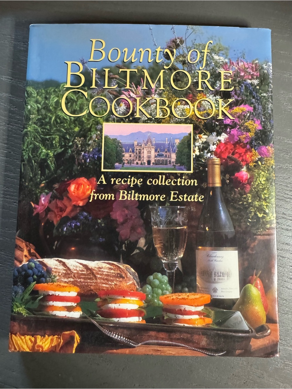 Bounty of Biltmore Cookbook - Collectors Edition Asheville North Carolina 2000